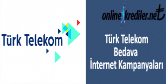 Türk Telekom Bedava İnternet Kampanyaları