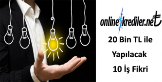 20 Bin TL ile Yapılabilecek 10 İş Fikri