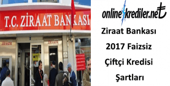 Ziraat Bankası 2019 Faizsiz Çiftçi Kredisi Şartları