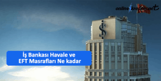 is bankasi havale ve eft masraflari ne kadar