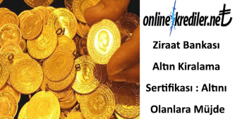 Ziraat Bankası Altın Kiralama Sertifikası : Altını Olanlara Müjde