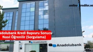 Photo of Anadolubank Kredi Başvuru Sonucu Nasıl Öğrenilir (Sorgulama)