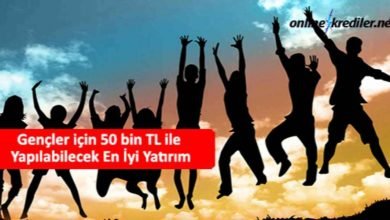 Photo of Gençler için 50 bin TL ile Yapılabilecek En İyi Yatırım