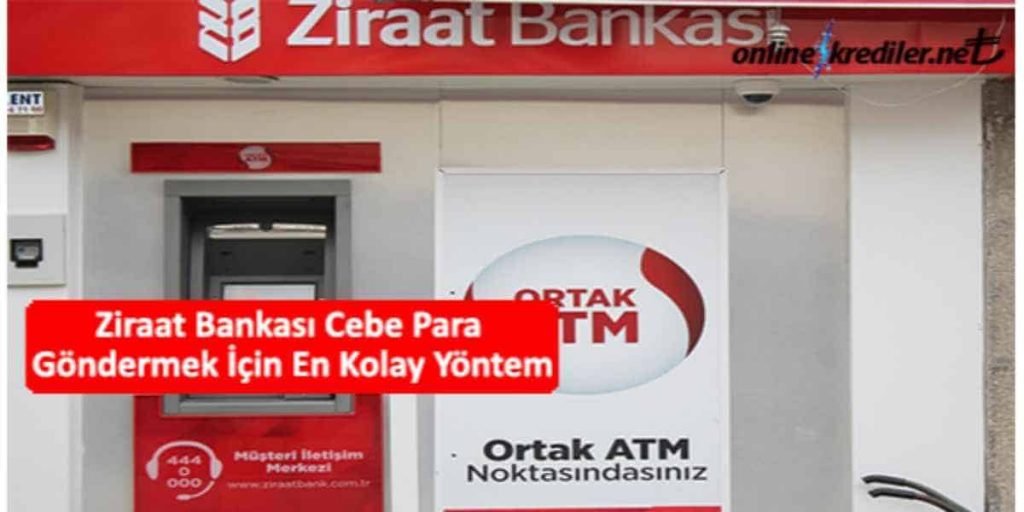 Ziraat Bankası Cebe Para Göndermek İçin En Kolay Yöntem Şubeye