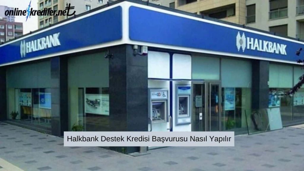 Halkbank Şubeye Gitmeden Anında Online Kredi